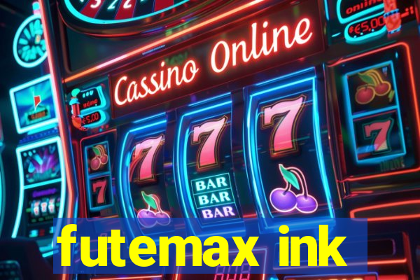 futemax ink